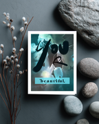 Greeting Card You Are Beautiful