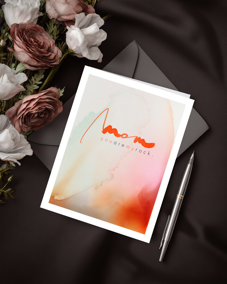 Greeting Card Mom You Are My Rock 2