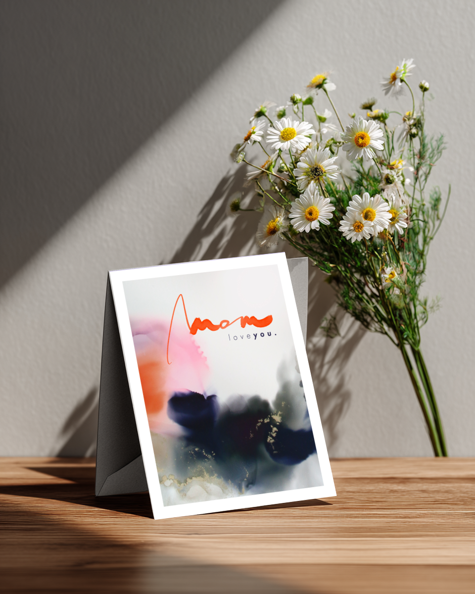 Greeting Card Mom Love You
