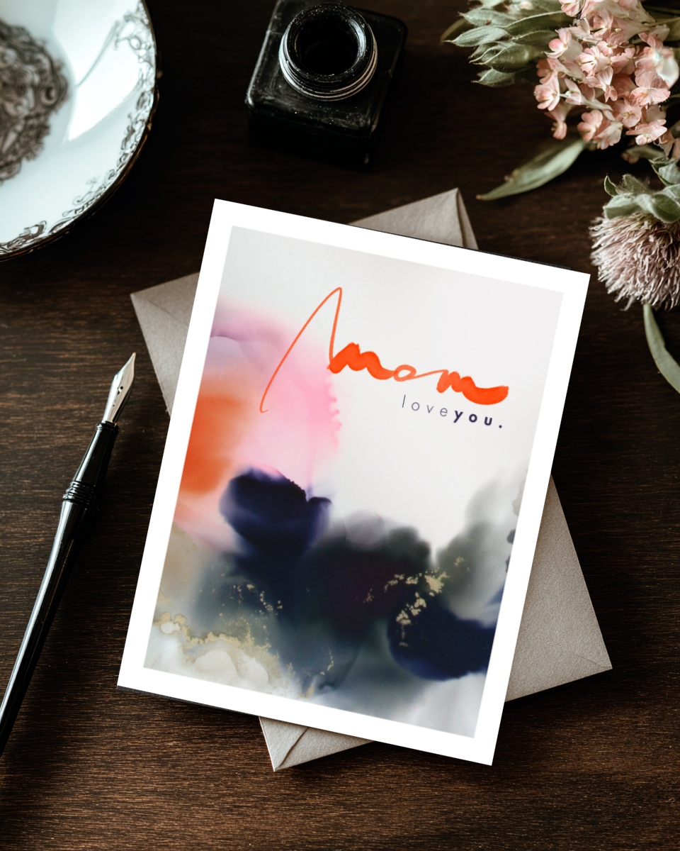 Greeting Card Mom Love You