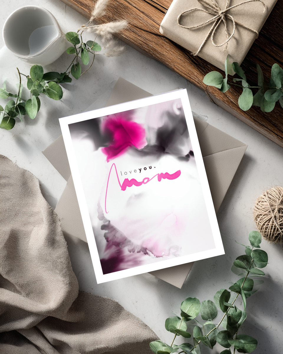 Greeting Card Love You Mom